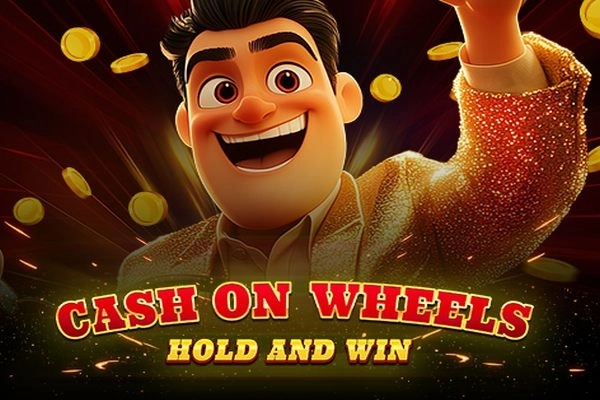 15477 cash on wheels hold and win